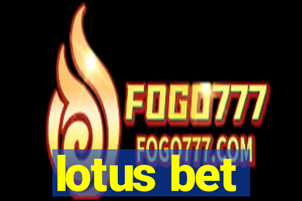 lotus bet